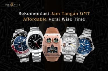 Rekomendasi Jam Tangan GMT Affordable Versi Wise Time