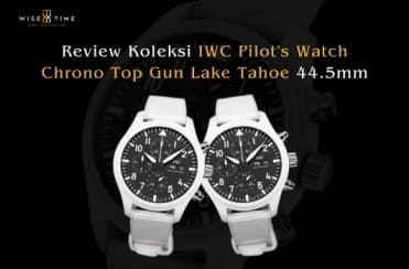 Review Koleksi IWC Pilot's Watch Chrono Top Gun Lake Tahoe 44.5 mm